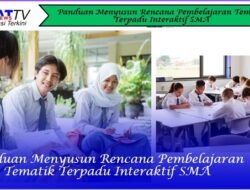 Panduan Menyusun Rencana Pembelajaran Tematik Terpadu Interaktif SMA