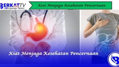 Kiat Menjaga Kesehatan Pencernaan