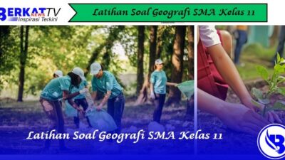 Latihan Soal Geografi SMA Kelas 11