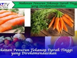 Makanan Penurun Tekanan Darah Tinggi yang Direkomendasikan
