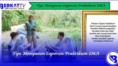 Tips menyusun laporan praktikum SMA