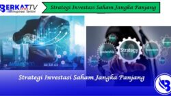 Strategi Investasi Saham jangka Panjang