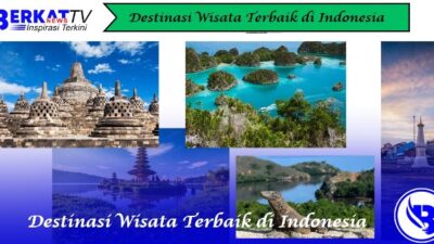 Destinasi wisata terbaik di Indonesia