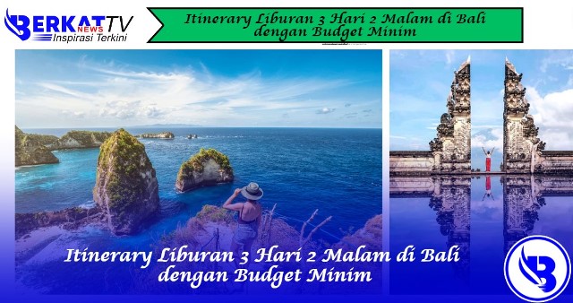 Itinerary Liburan 3 Hari 2 Malam di Bali dengan Budget Minim