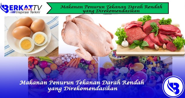 Makanan Penurun Tekanan Darah Rendah yang Direkomendasikan