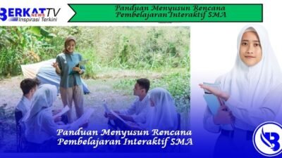Panduan Menyusun Rencana Pembelajaran Interaktif SMA