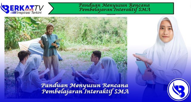 Panduan Menyusun Rencana Pembelajaran Interaktif SMA