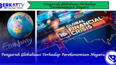 Pengaruh Globalisasi Terhadap Perekonomian Negara