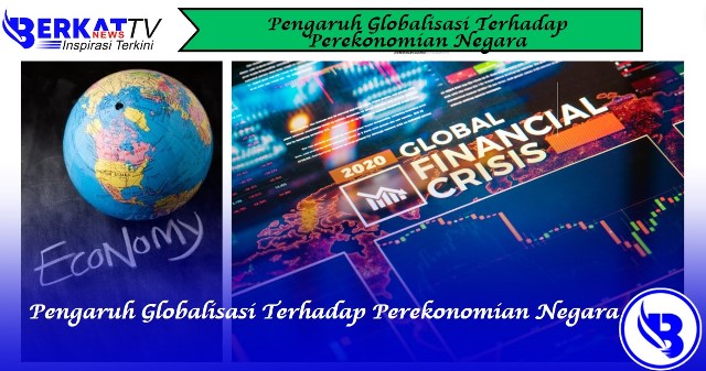 Pengaruh Globalisasi Terhadap Perekonomian Negara