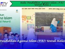 Buku Pendidikan Agama Islam (PAI) Untuk Kelas 3