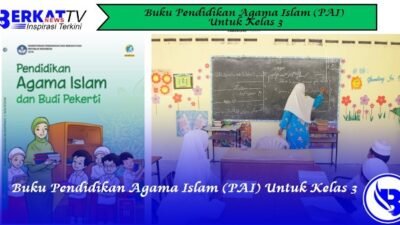 Buku Pendidikan Agama Islam (PAI) Untuk Kelas 3