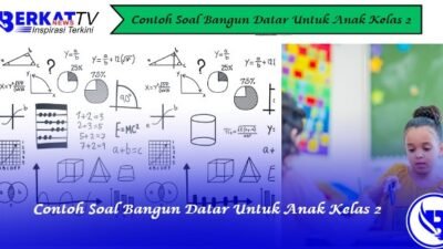Contoh Soal Bangun Datar Untuk Anak Kelas 2