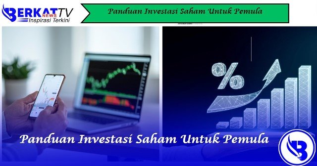 Panduan Investasi Saham Untuk Pemula