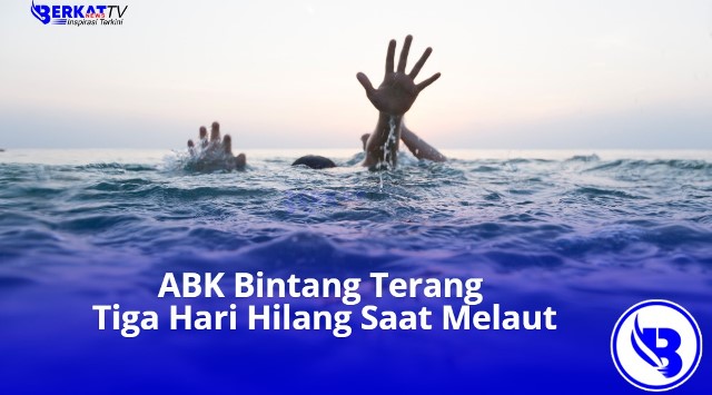 ABK Bintang Terang Tiga Hari Hilang Saat Melaut