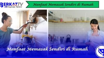 Manfaat Memasak Sendiri di Rumah