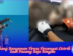 Tukang Bangunan Tewas Tersengat Listrik Saat Pasang Baja Ringan