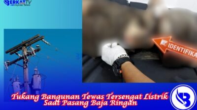 Tukang Bangunan Tewas Tersengat Listrik Saat Pasang Baja Ringan