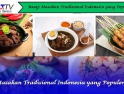 Resep Masakan Tradisional Indonesia yang Populer