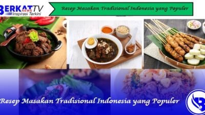 Resep Masakan Tradisional Indonesia yang Populer