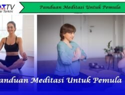 Panduan Meditasi Untuk Pemula