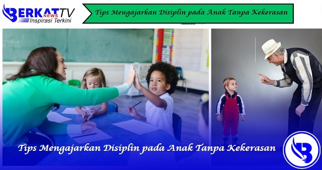 Tips Mengajarkan Disiplin pada Anak Tanpa Kekerasan