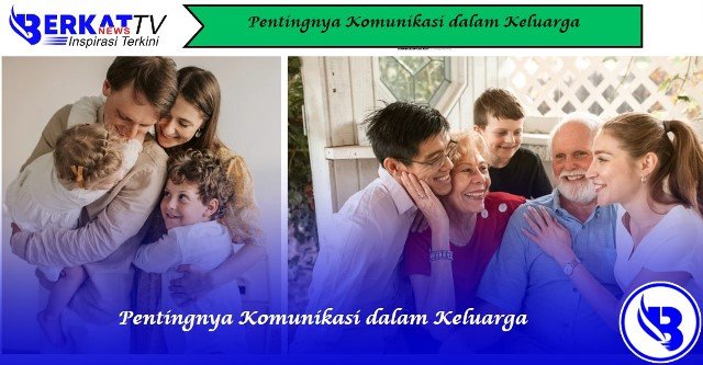 Pentingnya Komunikasi dalam Keluarga