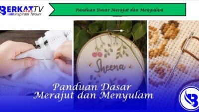 Panduan Dasar Merajut dan Menyulam
