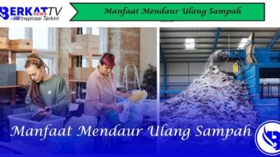 Manfaat Mendaur Ulang Sampah