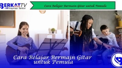 Cara Belajar Bermain Gitar untuk Pemula