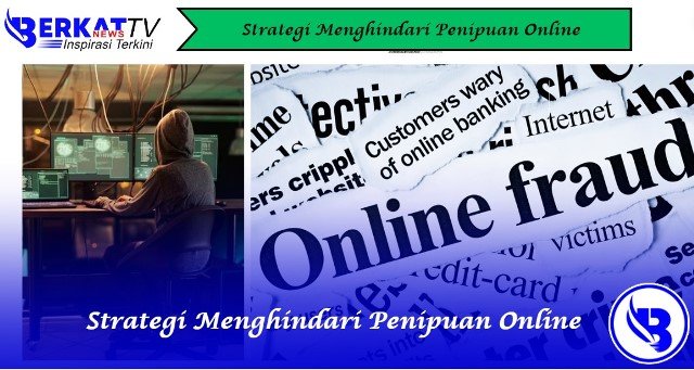 Strategi Menghindari Penipuan Online