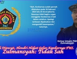 Sudah Dipecat, Hendri Nekat Gelar Konkernas PWI. Zulmansyah: Tidak Sah