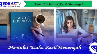 10 Kiat Sukses Memulai Usaha Kecil Menengah