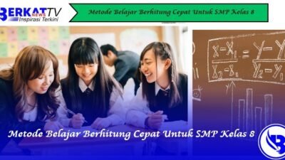 Metode Belajar Berhitung Cepat Untuk SMP Kelas 8