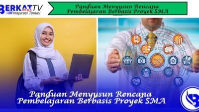 Panduan Menyusun Rencana Pembelajaran Berbasis Proyek SMA