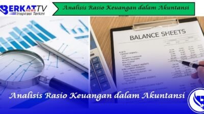 Analisis Rasio Keuangan dalam Akuntansi