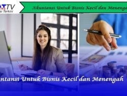 Akuntansi Untuk Bisnis Kecil dan Menengah