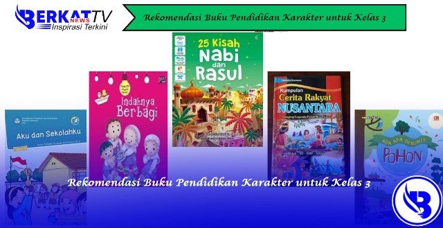 Rekomendasi Buku Pendidikan Karakter untuk Kelas 3