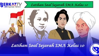 Latihan Soal Sejarah SMA Kelas 10
