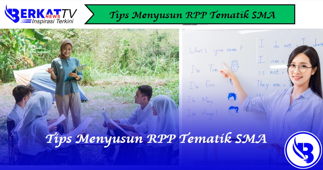 Tips Menyusun RPP Tematik SMA