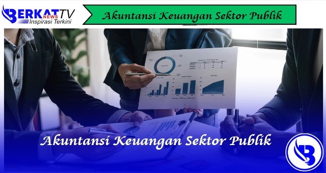 Akuntansi Keuangan Sektor Publik