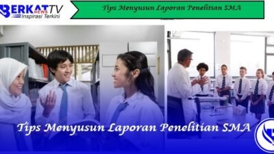 Tips Menyusun Laporan Penelitian SMA