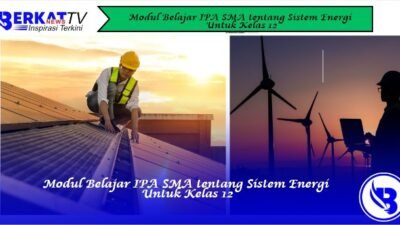 Modul Belajar IPA SMA tentang Sistem Energi Untuk Kelas 12