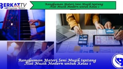 Rangkuman Materi Seni Musik tentang Alat Musik Modern untuk Kelas 1