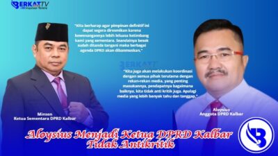 Aloysius Menjadi Ketua DPRD Kalbar Tidak Antikritik