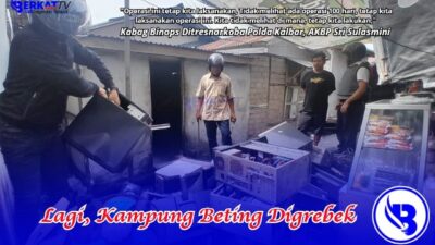 Lagi, Kampung Beting Digrebek