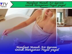 Manfaat Mandi Air Garam untuk Mengatasi Pegal-pegal