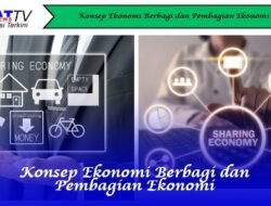 Konsep Ekonomi Berbagi dan Pembagian Ekonomi
