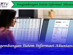 Pengembangan Sistem Informasi Akuntansi