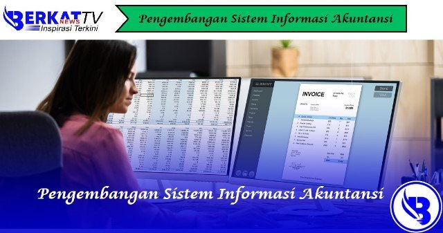 Pengembangan Sistem Informasi Akuntansi