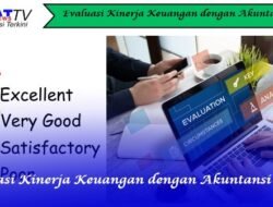 Evaluasi Kinerja Keuangan dengan Akuntansi